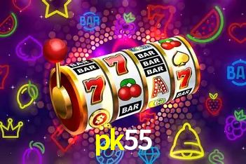 Descubra o Mundo do Cassino Online com pk55